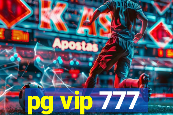 pg vip 777